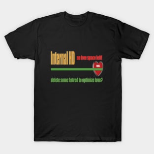 Love and Hatred T-Shirt